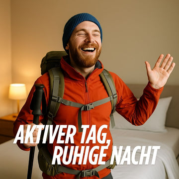 Aktiver Tag, ruhige Nacht